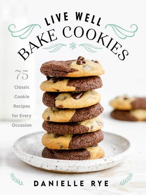 cover image of Live Well Bake Cookies